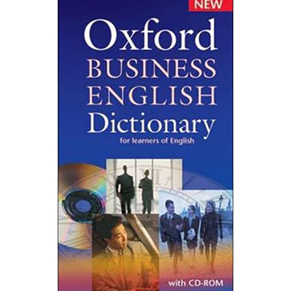 Oxford Business English Dictionary for Learners of English with CD-ROM