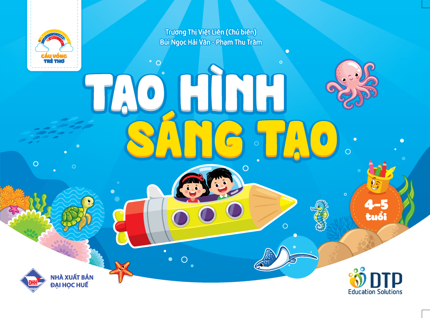 CVTT - Tạo hình sáng tạo 4 - 5 tuổi