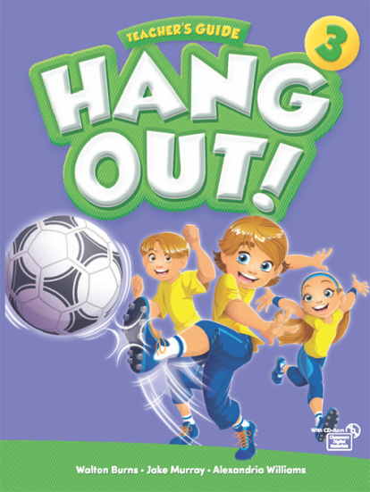 Hang Out 3 - Teacher's Guide with Classroom Digital Materials