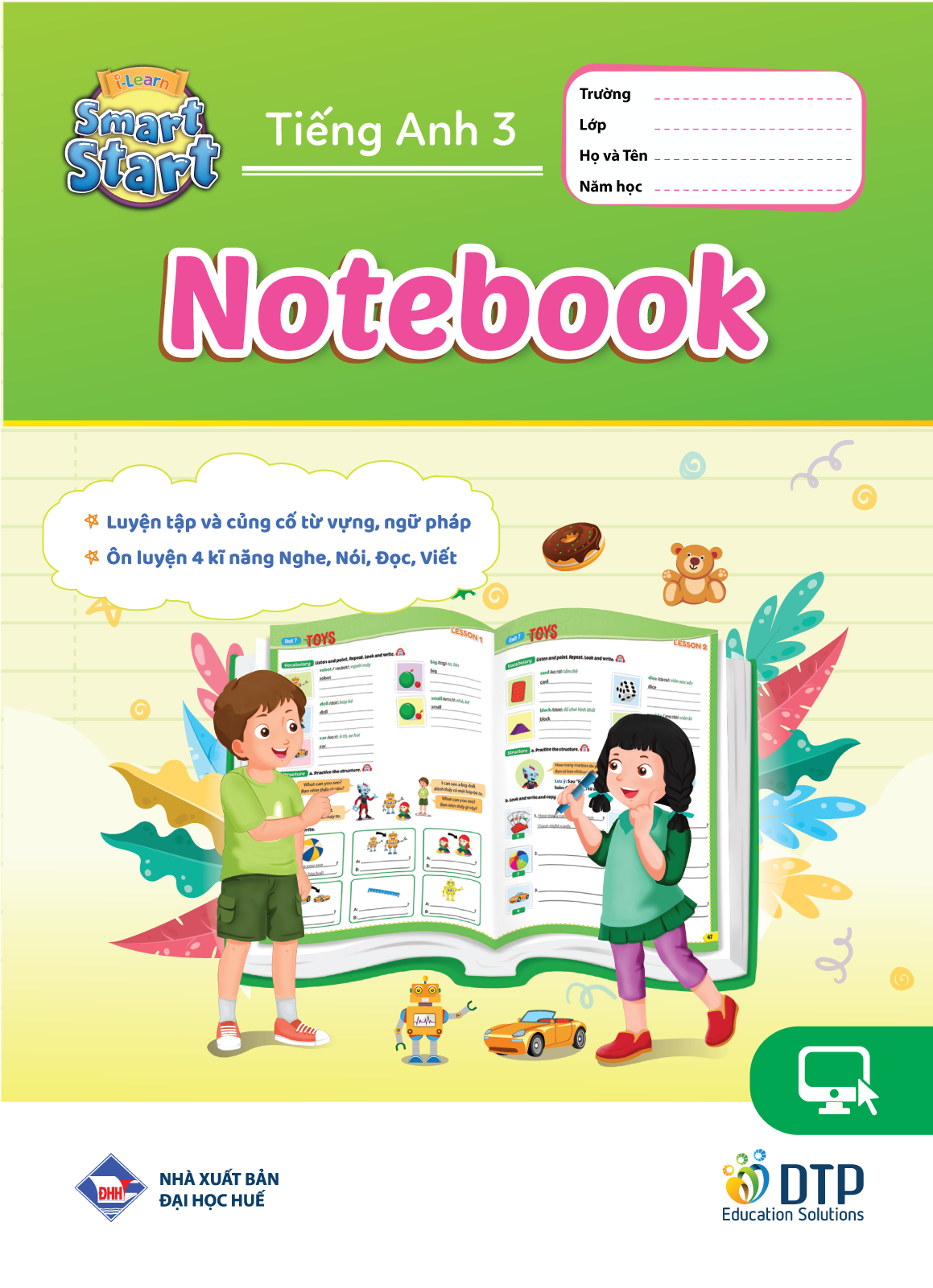 Tiếng Anh 3 i-Learn Smart Start - Notebook (Vở tập viết)