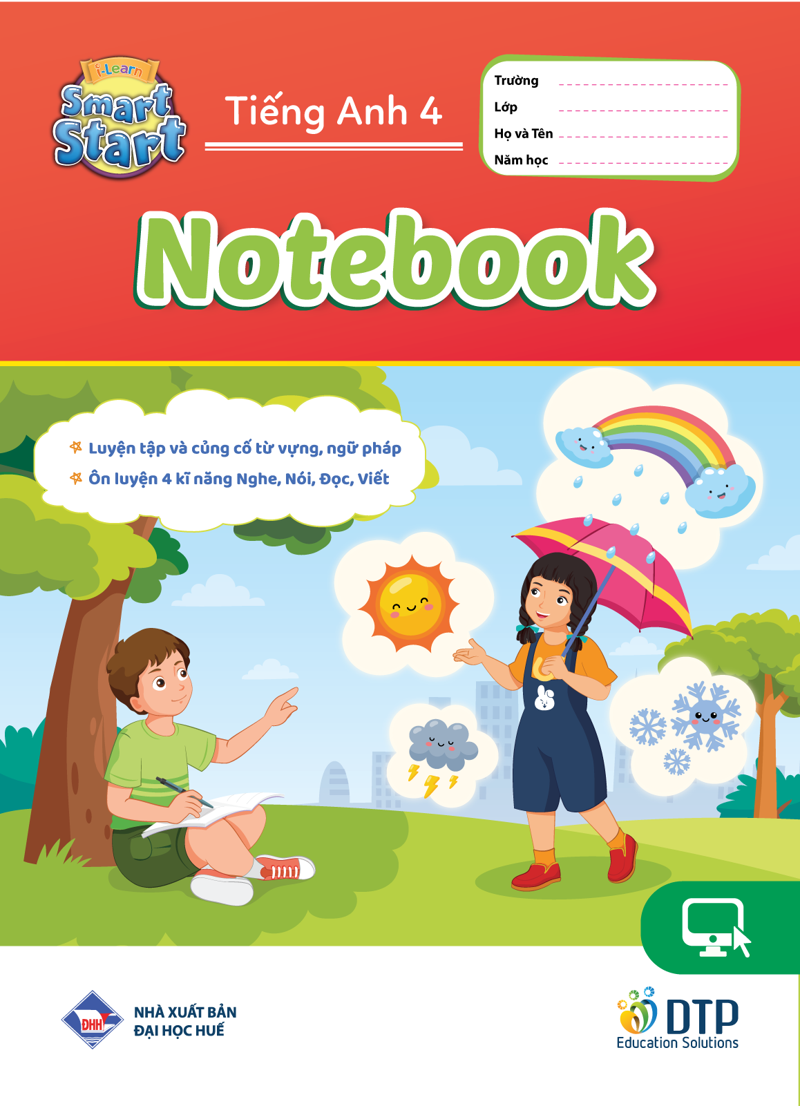 Tiếng Anh 4 i-Learn Smart Start - Notebook (Vở tập viết)