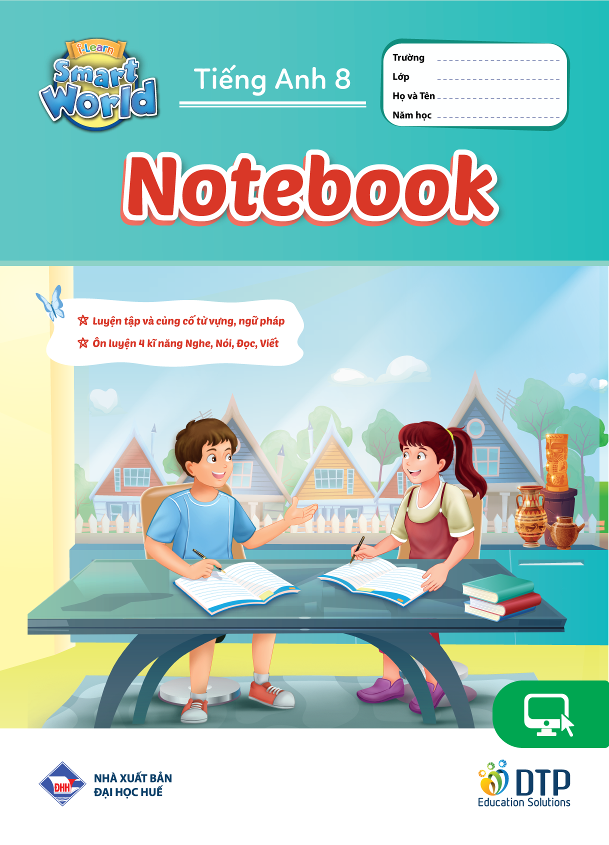 Tiếng Anh 8 i-Learn Smart World - Notebook