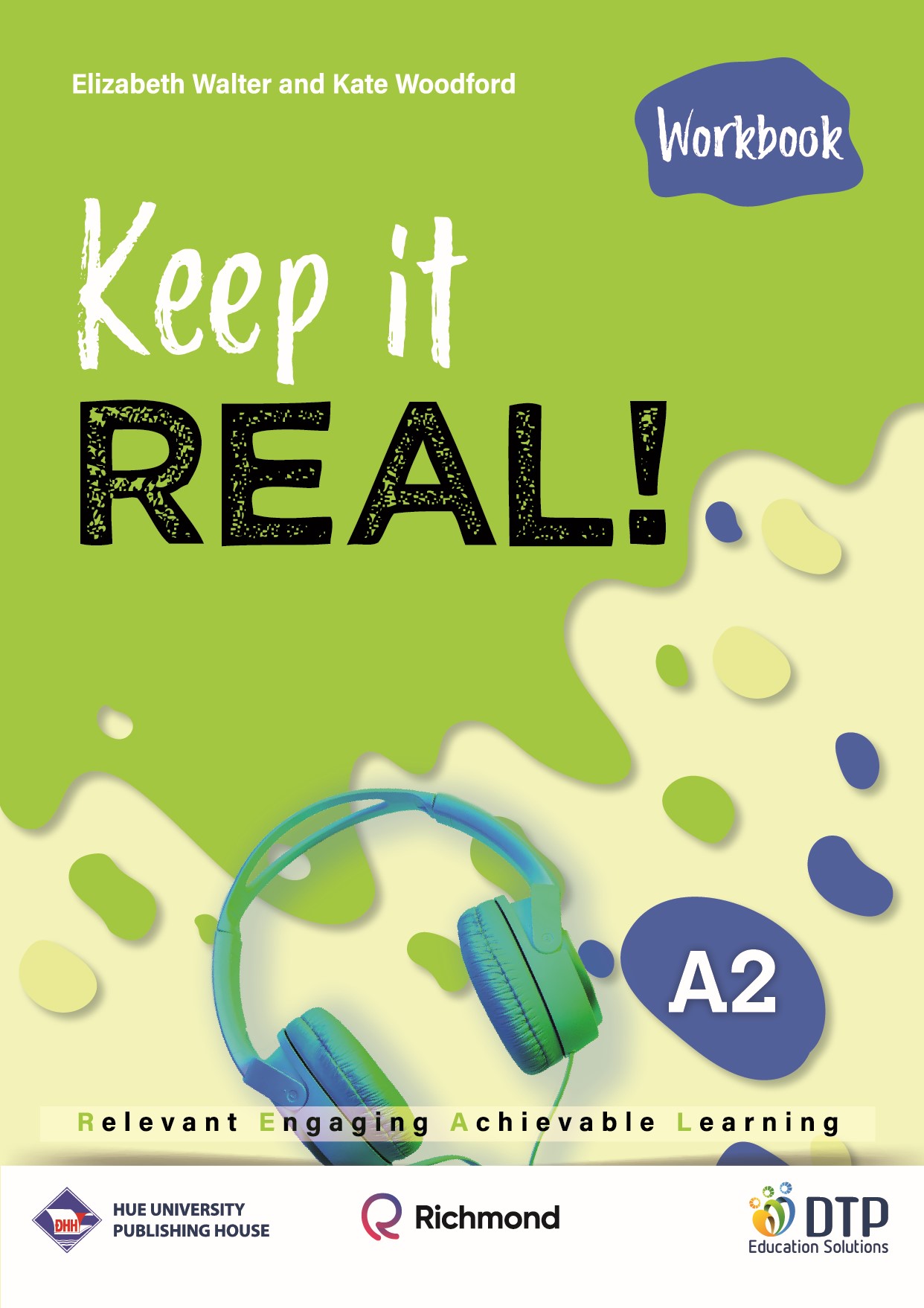 Keep it REAL! A2 WorkBook