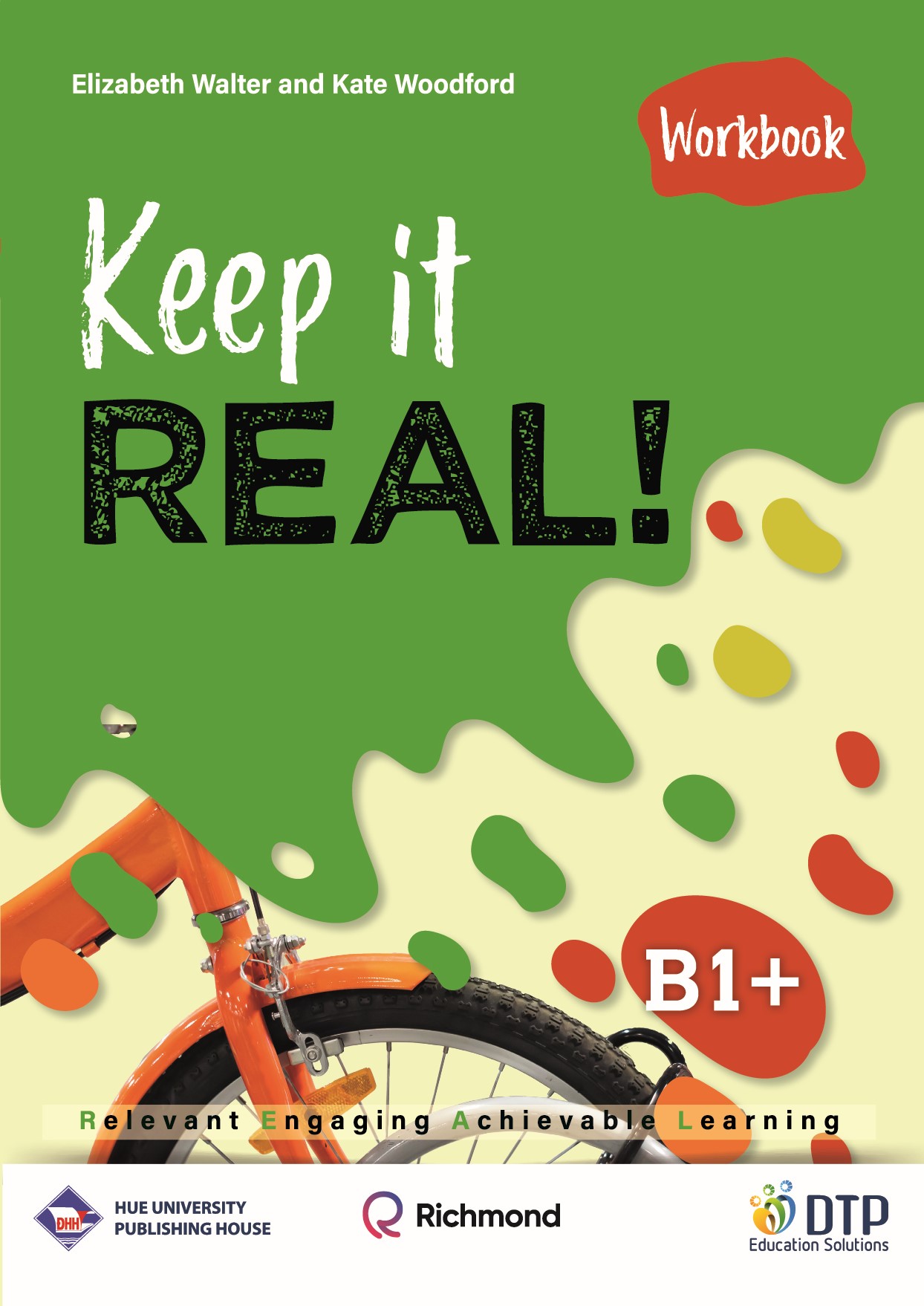 Keep it REAL! B1+ WorkBook