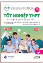 Chinh phục kì thi tốt nghiệp THPT -  Môn Tiếng Anh (Tập 2)