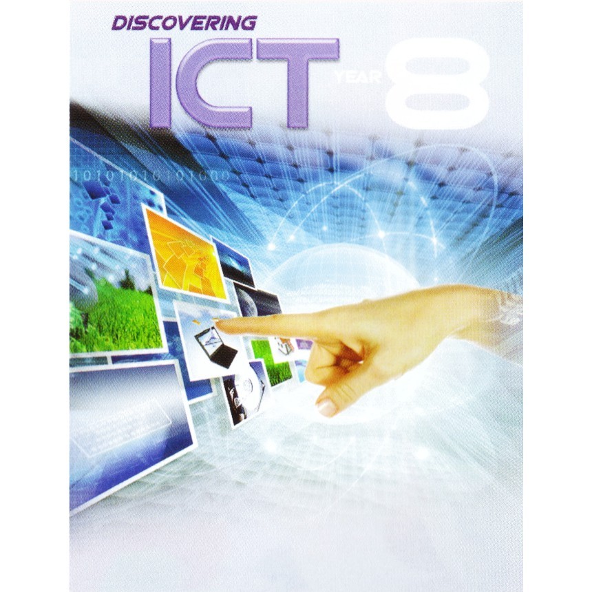 Discovering ICT Textbook Year 8